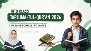 Tarjama-Tul-Qur'an 10th Class Paper Pairing Scheme 2026 Rawalpindi Board