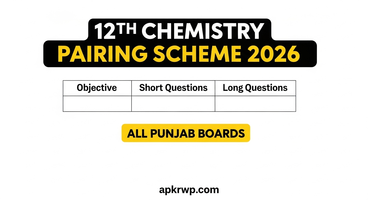12th Chemistry Pairing Scheme 2026 Rawalpindi Board